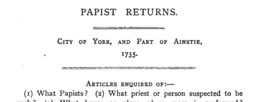 Roman Catholics in York and the Ainsty
 (1735)